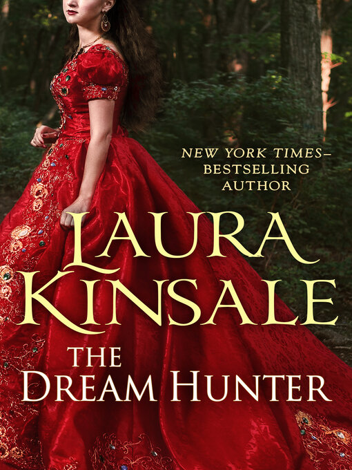 Title details for The Dream Hunter by Laura Kinsale - Available